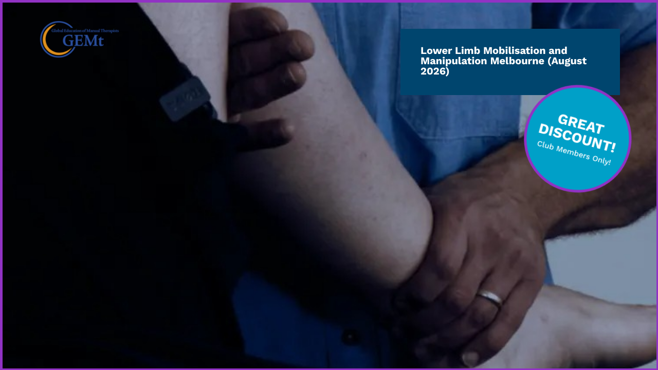Unlocking Advanced Techniques in Lower Extremity Manipulations